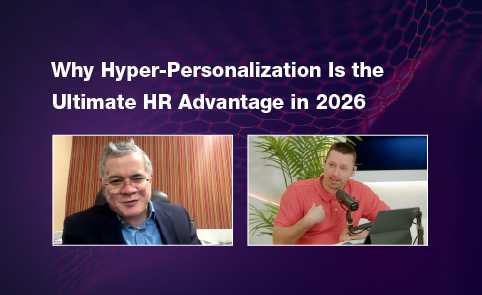 Why Hyper-Personalization Is the Ultimate HR Advantage in 2026